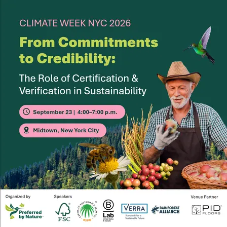 Climate Week NYC | From Commitments to Credibility: The Role of Certification & Verification in Sustainability