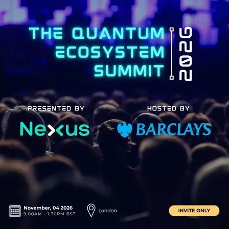 Barclays X Nexus: The Quantum Ecosystem Summit