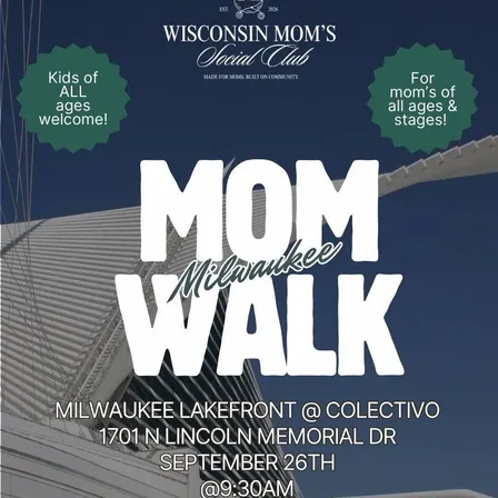 Milwaukee Lakefront Mom Walk