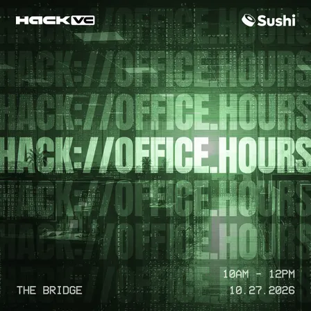 Hack Office Hours @ The Bridge