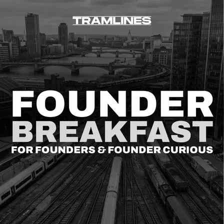 B2B Founder or Founder Curious Breakfast. 15th October