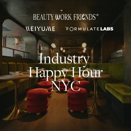 Beauty Work Friends Industry Happy Hour in NYC