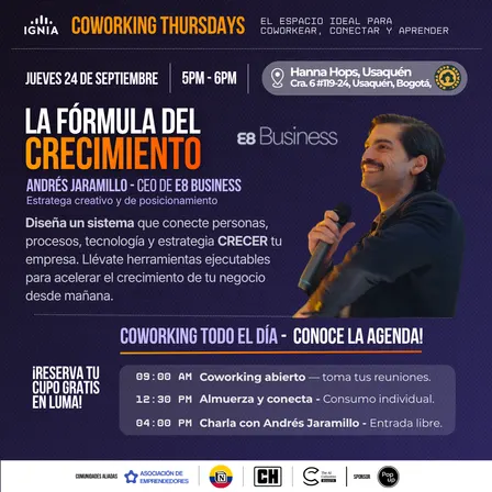 Coworking Thursdays - Charla: La Fórmula del Crecimiento con Andrés Jaramillo!