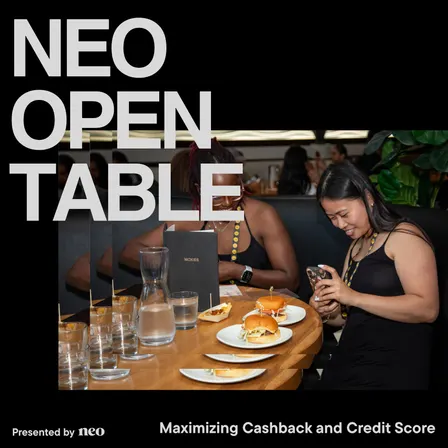 Open Table with Neo Financial