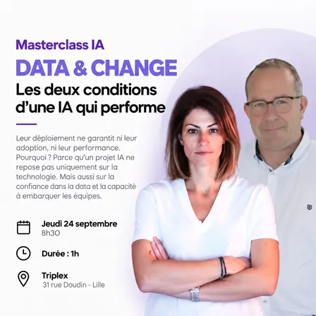 Masterclass - DATA & CHANGE : Les deux conditions d'une IA qui performe