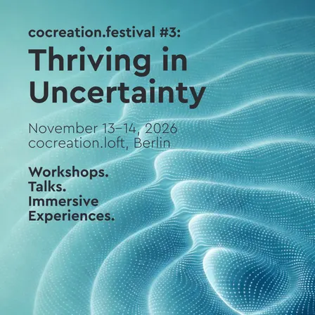 cocreation.festival: Thriving in Uncertainty