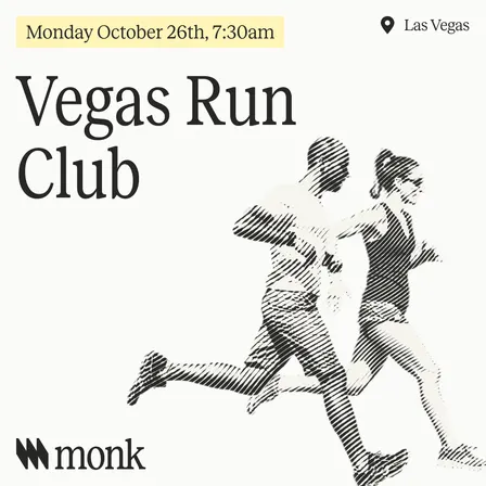 Monk Run Club: Vegas Edition