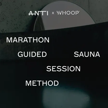 ANTI x WHOOP Guided Sauna Wind Down