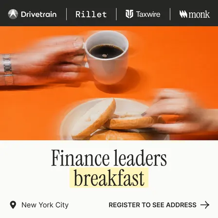 Finance Leaders Breakfast | Drivetrain x Taxwire x Monk x Rillet
