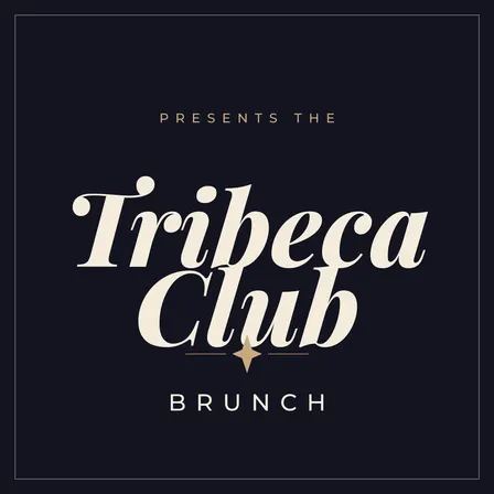 Tribeca Club Brunch