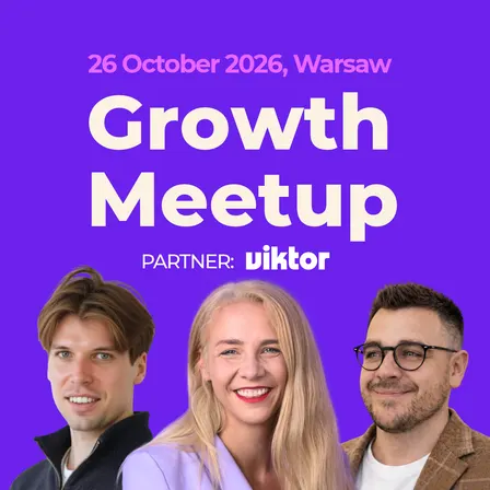 Growth Meetup: What’s Next in GTM • Warsaw 26.10.2026