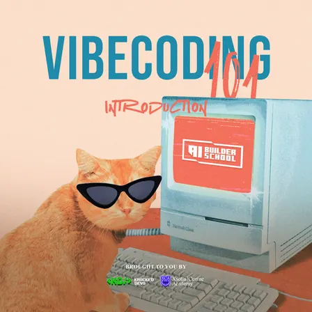 AI Builder Foundations - VIBE CODING 101