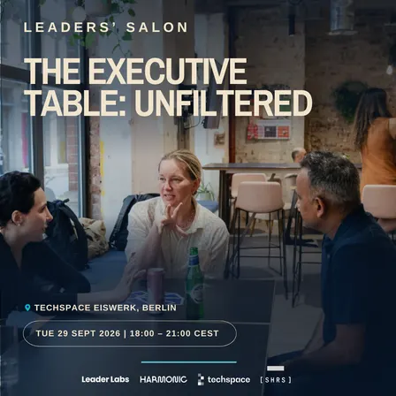 Leaders' Salon - The Executive Table: Unfiltered