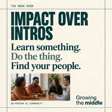 The WORK ROOM Presents: Impact Over Intros: Say More Than Your Job Title