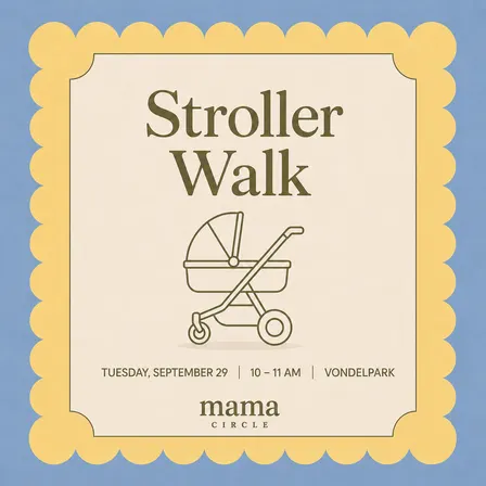Mama Circle: Stroller Walk