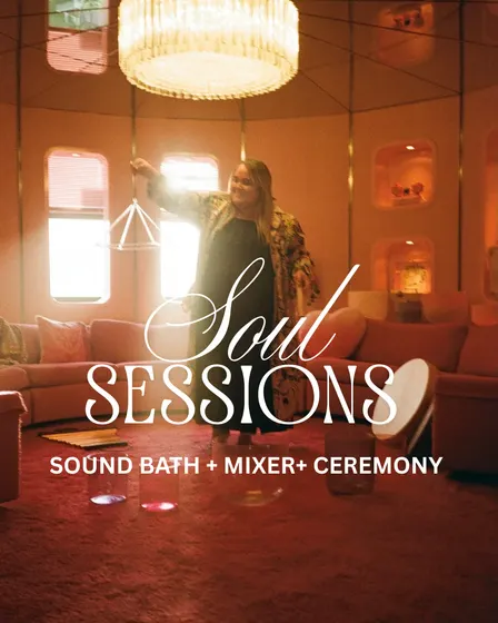SOUL SESSIONS ✧ SOUND BATH + MYSTIC MIXER