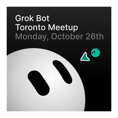 Grok Bot Meetup Toronto - October