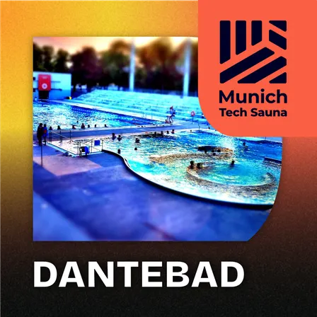 Munich Tech Sauna December Meetup - Dantebad