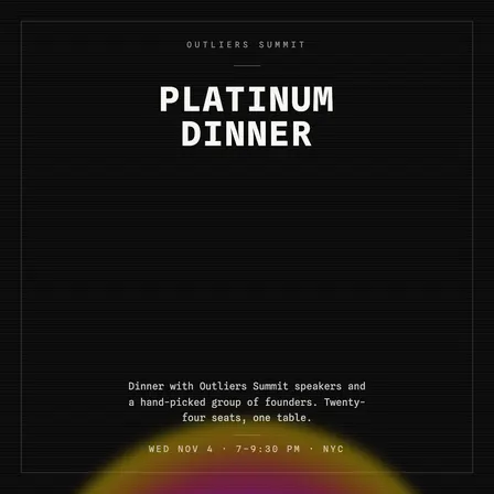 Outliers Summit Platinum VIP Dinner