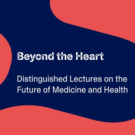 Beyond the Heart