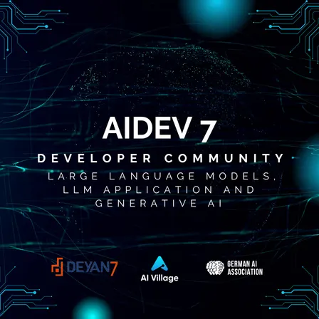 AIDev 7 - Developer Community (LLM, Applications & Generative AI) @ AI Week Frankfurt