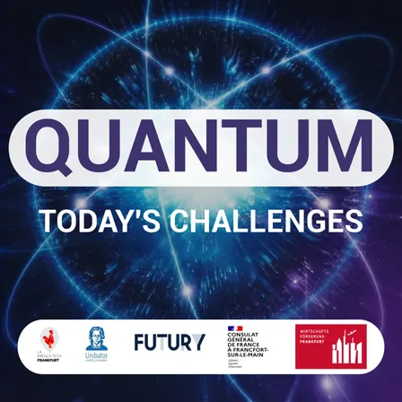 Quantum Today - La French Tech Frankfurt & Unibator