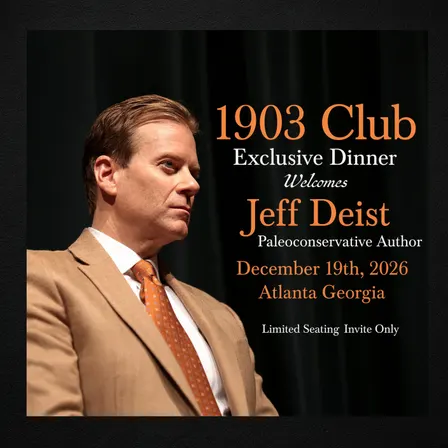 Jeff Deist Speaker Dinner December 19th Atlanta GA 5pm