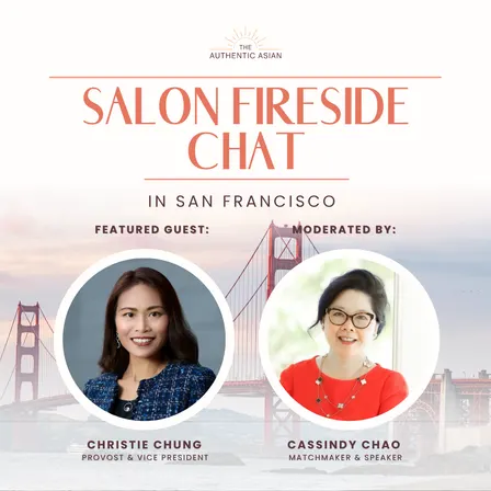 Salon Series: Fireside Chat in SF featuring Christie Chung and Cassindy Chao