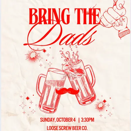 Bring The Dads🧔‍♂️🍻