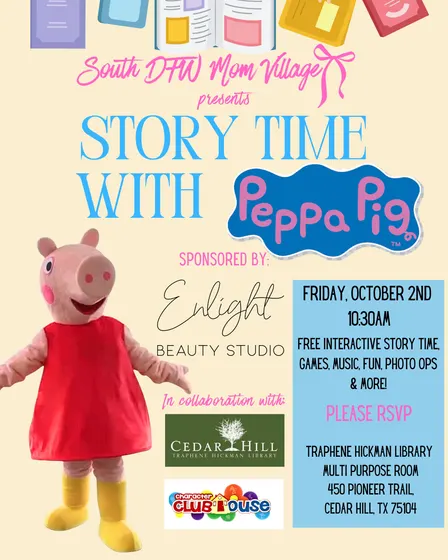October 2nd: Story Time With Peppa Pig!