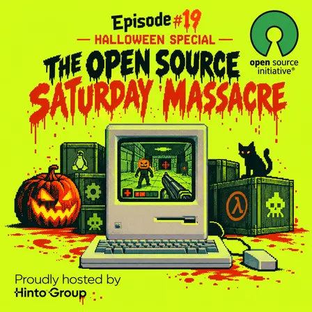Episode #19 - HALLOWEEN SPECIAL - THE OPEN SOURCE SATURDAY MASSACRE