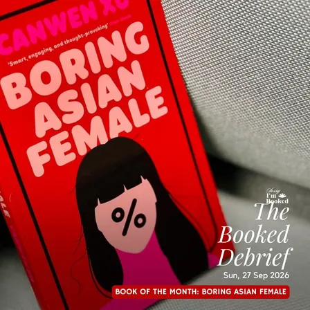 The Booked Debrief: Boring Asian Female