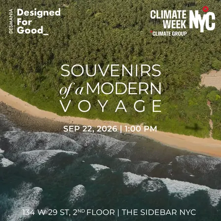 Souvenirs of a Modern Voyage: Desmania Designed for Good
