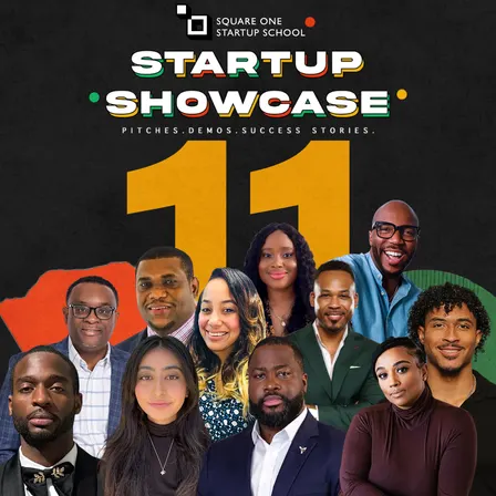 Square One Startup Showcase #11