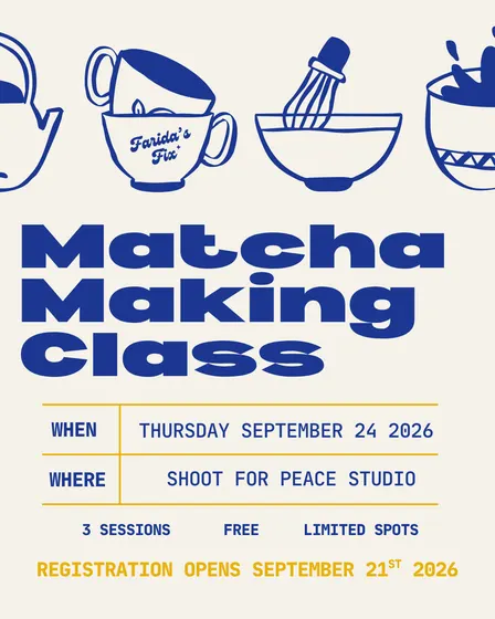 Farida's Fix: Matcha Making Class