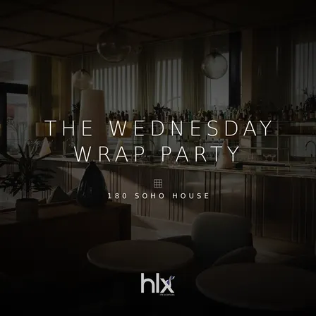 Hlx Wrap Party 18th Nov @ 180 Soho House