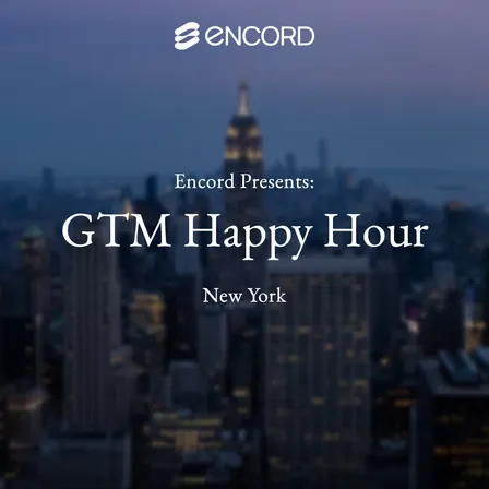 Encord GTM Happy Hour