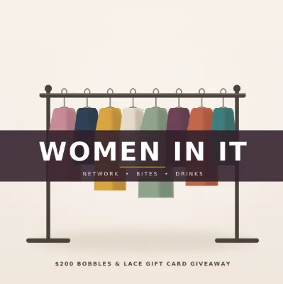 Women in IT: Networking and Shopping Event