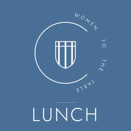 Women to the Table — Lunch