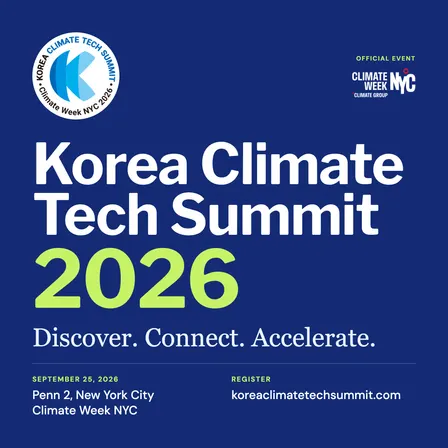 Korea Climate Tech Summit at Climate Week NYC 2026