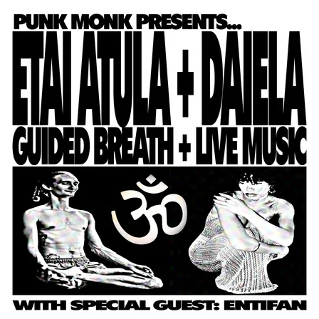 Guided Breath + Live Music by Etai Atula + Daiela (ft Entifan)