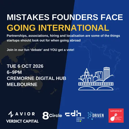 Mistakes Founders Make Going International - MEL