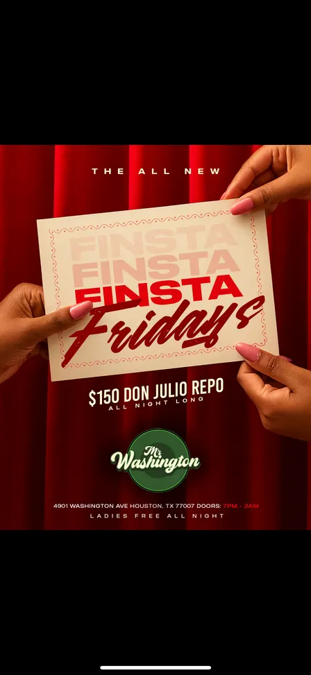 FINSTA FRIDAYS @ MR WASHINGTON
