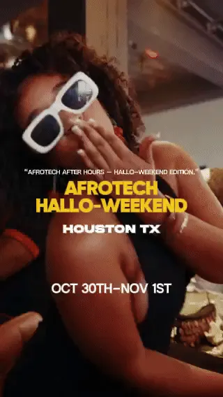 AFROHEIST - Afrotech Weekend Takeover 10/30-11/02