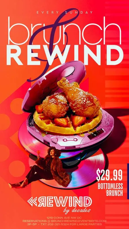 Brunch & Rewind | BOTTOMLESS $29.99 [EVERY SUNDAY] On Sale