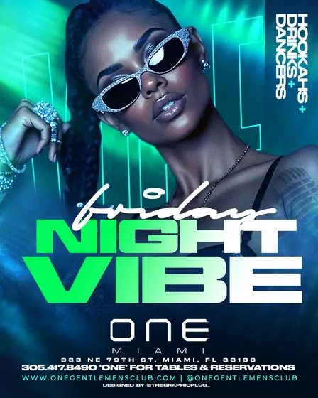 'FRIDAY NIGHT VIBE' @ ONE MIAMI