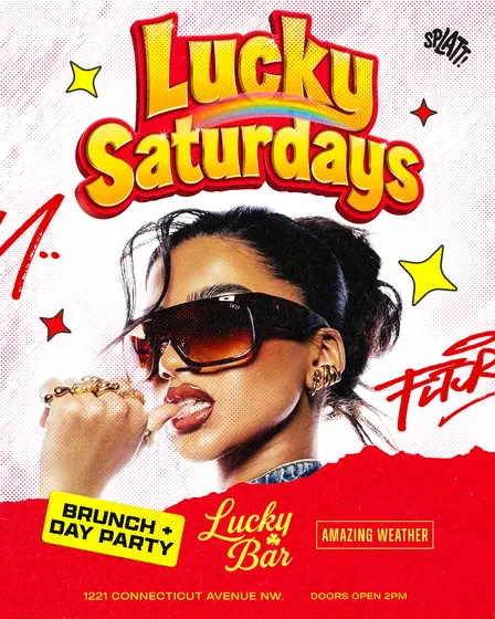 LUCKY SATURDAYS BRUNCH + DAY PARTY
