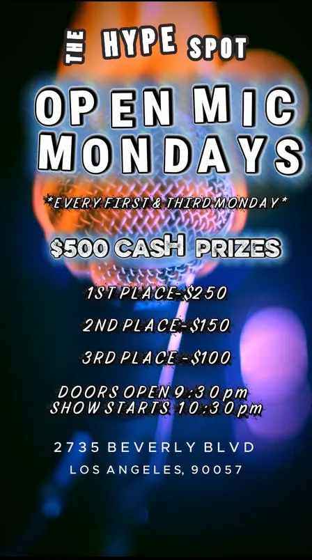 Open Mic Mondays - $500 Cash Prizes