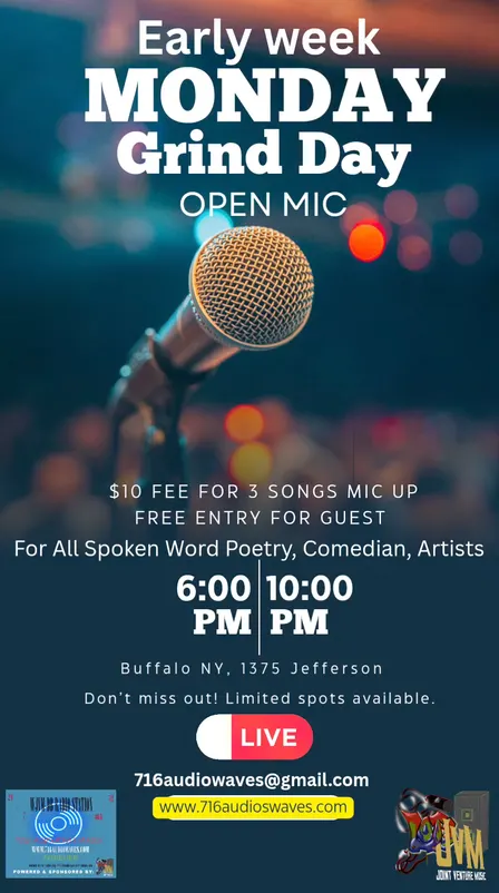 MONDAY EARLY GRIND DAY OPEN MIC