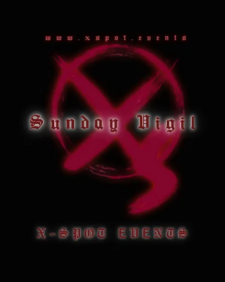 XSPOT Sunday Vigil